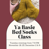 Ya Basic Bed Socks Class - Tuesday Evenings - November